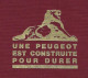 UNE PEUGEOT EST CONSTRUITE POUR DURER COLLECTION HISTOIRES D'AUTOS N° 2 -   PIERRE DUMONT - Auto