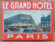 France Paris Le Grand Hotel Label Etiquette Valise - Etiquetas De Hotel