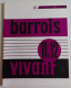 BARROIS VIVANT N°11&12 1959 EXCELLENT ETAT Bar-le-Duc Meuse - Lorraine - Vosges
