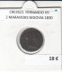 CRE3521 MONEDA ESPAÑA FERNANDO VII 2 MARAVEDIS SEGOVIA 1830 - Altri & Non Classificati