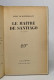 Le Maître De Santiago - Autores Franceses