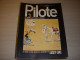 PILOTE 658 15.06.72 ASTERIX LUCKY LUKE CARICATURE GILBERT MONTAGNE - Pilote