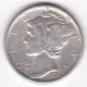 Etats-Unis. One Dime 1917 S San Francisco, Mercury, En Argent - 1916-1945: Mercury (Mercure)