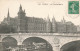 FRANCE - Paris - La Conciergerie - Vue Sur Le Pont - Bateau - Animé - Vue D'ensemble - Carte Postale Ancienne - Andere Monumenten, Gebouwen