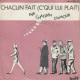 Chacun Fait (C'qui Lui Plait) - Sin Clasificación