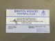 Bristol Rovers V Burnley 1998-99 Match Ticket - Tickets & Toegangskaarten