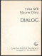 Maurer Dóra (1937-), Erika Kiffl (1939-): DIALÓG Relatív Quasi-képek (6 Lap Komplett Mappa), 1990. 3-3 Db Eredeti, A Műv - Otros & Sin Clasificación