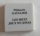 Feve Publicitaire Perso PATISSERIE GAULLIER JOUY EN JOSAS - BLASON - Région