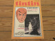 TINTIN 1225 20.04.1972 PUB MINI-BOLIDES ELF Francois CEVERT DOSSIER Les FANTOMES - Tintin