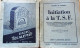 Initiation à La T.S.F. - Par BAUDRY DE SAUNIER - 1933 6 CHEZ FLAMMARION - Knutselen / Techniek