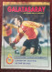 GALATASARAY - CANAKKALE DARDANEL  ,TURKEY LEAGUE   ,MATCH SCHEDULE 1997 - Boeken