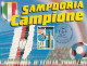 Tematica Sport Calcio - 190 -91 Sampdoria Campione D' Italia - - Football