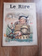 Journal Humoristique - Le Rire N° 185 -   Annee 1898 - Dessin Leandre - Gyp - Mac Kinley  - Vive Zola - 1850 - 1899