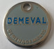 Jeton De Caddie - DEMEVAL - DEMENAGEMENT - En Métal - (1) - - Trolley Token/Shopping Trolley Chip