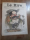 Journal Humoristique - Le Rire N° 221 -  Annee 1899 - Dessin  C Leandre - Abel Faivre - Les Pretndants - Le Prince Victo - 1850 - 1899