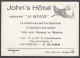 129157/ *JOHN'S HOTEL*, Restaurant *LA BECASSE*, 6200 Gosselies - Visiting Cards