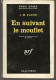 SÉRIE NOIRE, N°759: "En Suivant Le Mouflet" J.M. Flynn, 1ère édition Française 1963 (voir Description) - Série Noire