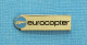 1 PIN'S /  ** HÉLICOPTÈRE " EUROCOPTER " PRODUIT LES MODÈLES POUR LE MARCHÉ AMÉRICAIN ** - Luftfahrt