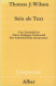 Sein Als Text. Vom Textmodell Als Martin Heideggers Denkmodell, E. Funktionalistische Interpretation: Vom Text - Filosofia