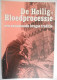 De Heilig Bloedprocessie - Een Eeuwenoude Brugse Traditie Door Koen Rotsaert Brugge H. Bloed Processie Bijbel Traditie - Storia