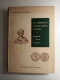 1970 Sardegna Storia Tradizioni Popolari Satta-Branca Arnaldo La Sardegna Attraverso I Secoli - Old Books