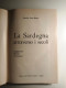 1970 Sardegna Storia Tradizioni Popolari Satta-Branca Arnaldo La Sardegna Attraverso I Secoli - Alte Bücher