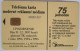 Slovakia 75 Units Chip Card - Horcokvet Clusiov - Slowakije