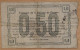 Nord - Aisne -Oise  (59-02-60) Bon Régional De 50 Centimes Fourmies Le 24 Octobre 1915 - Notgeld