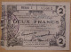 Nord - Aisne -Oise  (59-02-60) Bon Régional De 2 Francs Fourmies Le 08 Mai 1916 - Notgeld