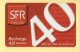 Carte Prépayée : SFR (CEGETEL) Entrée Libre / 40 Minutes - Sonstige & Ohne Zuordnung