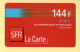 Carte Prépayée : SFR (CEGETEL) La Carte / 144 F (21,90 E) - Andere & Zonder Classificatie