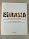 2016 ARTE ERMITAGE SARDEGNA MINOJA MARCO EDOARDO, MONTALDO ANNA MARIA, PIOTROVSKIJ YURI (A CURA DI) EURASIA. - Old Books