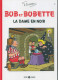 BOB ET BOBETTE La Dame En Noir - Bob Et Bobette