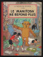 LE MANITOBA NE RÉPOND PLUS. LE RAYON DU MYSTÈRE 1° EPISODE. DOS ROUGE - Hergé