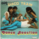 Dance Reaction - Disco Train / Train Sound. Single - Andere & Zonder Classificatie