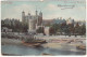 The Tower Of London. - (England, U.K.) - 1904 - Empire Series, No. 809 - Tower Of London