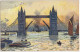 Tower Bridge. - (London, England, U.K.) - 1904 - Raphael Tuck & Sons. - Tower Of London