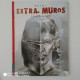 EXTRA-MUROS E.O. Lot T1-T2-T3 Neufs. - Originalausgaben - Franz. Sprache