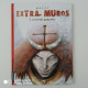 EXTRA-MUROS E.O. Lot T1-T2-T3 Neufs. - Editions Originales (langue Française)