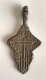 Antique Croix Chrétienne En Bronze, Moyen-âge Tardif, Du Début 14ème à Fin 16ème Siècle - Art Religieux