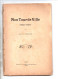 LIVRE . HAUTES-PYRÉNÉES . TARBES . " MON TOUR DE VILLE " . CHRONIQUE TARBAISE . ÉDOUARD DENCAUSSE - Réf. N°288L - - Midi-Pyrénées