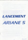 Arianespace  -  Lancement Ariane 5  -  V 130  -  Satellitte GE - 7  -  Satellite Astra 2B - Autres & Non Classés