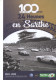 24 Heures En Sarthe (1923-2023) -  Centenaire Publicité  - Ferrari-Ford GT  -  CPM - Le Mans