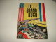 C54 / Valhardi N° 13  " Le Grand Rush " E.O. De 1965 - Petit Prix - Other & Unclassified