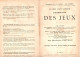 LIVRE . JEUX . " GRANDE ENCYCLOPÉDIE GÉNÉRALE DES JEUX " - Réf. N°291L - - Palour Games