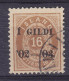 Iceland 1902 Mi. 29B, 16 Aur Ziffer Mit Krone Im Oval Overprinted M. Aufdruck '1 GILDI / '02-'03' Perf. 12 3/4 (2 Scans) - Usati