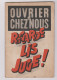 WWII . 1939 / 45 : VICHY : - OUVRIER De CHEZ NOUS .. REGARDE , LIS , JUGE ! . LIVRET DE PROPAGANDE ANTI COMMUNISTE . - War 1939-45