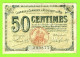 FRANCE/ CHAMBRE De COMMERCE De ROCHEFORT Sur MER/  50 CENT./ 20 OCTOBRE 1915 / 299877 / 2 Eme SERIE - Chamber Of Commerce