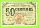 FRANCE/ CHAMBRE De COMMERCE De ROCHEFORT Sur MER/  50 CENT./ 20 OCTOBRE 1915 / 299877 / 2 Eme SERIE - Cámara De Comercio