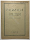 Spartiti - E. Pozzoli - Solfeggi Parlati E Cantati - Ed. 1945 Ricordi - Sonstige & Ohne Zuordnung